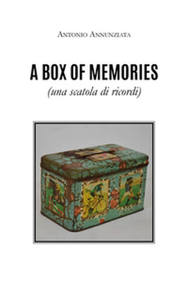A box of memories (Una scatola di ricordi) - Librerie.coop A box of memories (Una scatola di ricordi) - Librerie.coop
