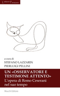 Un «osservatore e testimone attento». L'opera di Remo Ceserani nel suo tempo - Librerie.coop