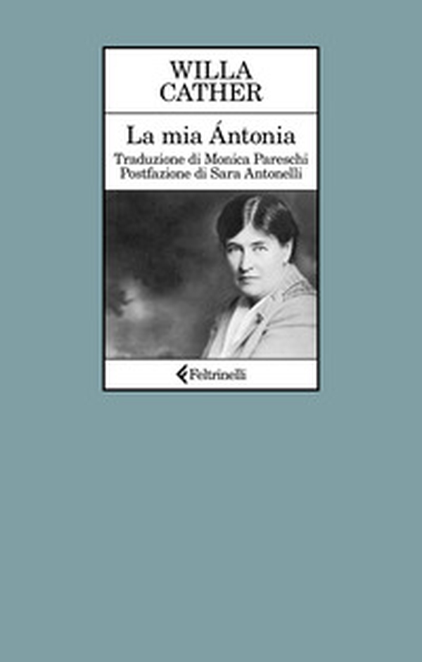 La mia Ántonia - Librerie.coop La mia Ántonia - Librerie.coop