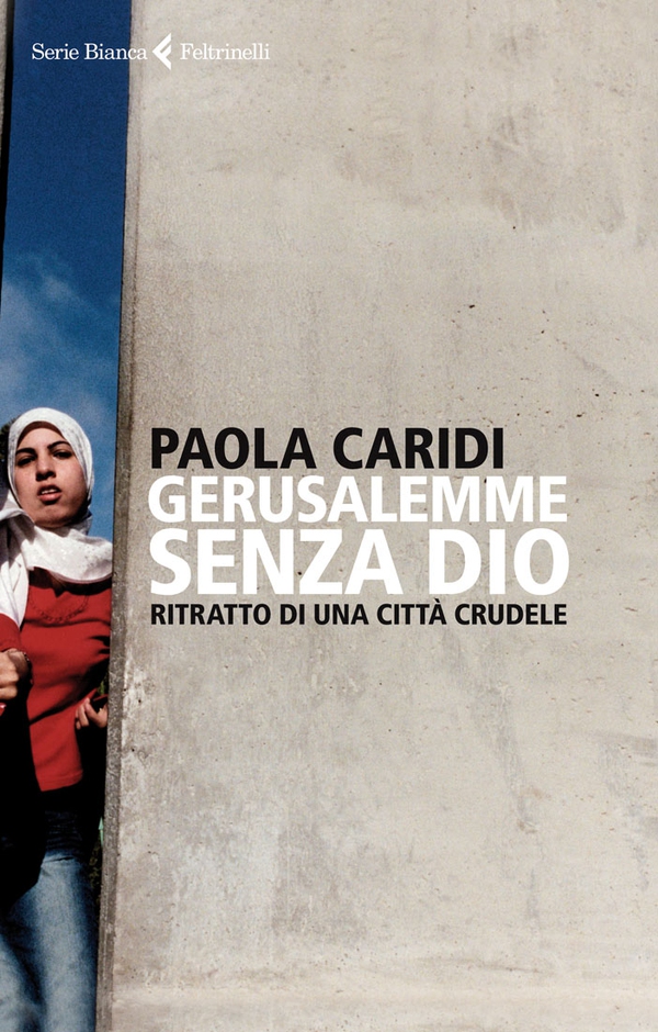 Gerusalemme senza Dio - Librerie.coop Gerusalemme senza Dio - Librerie.coop