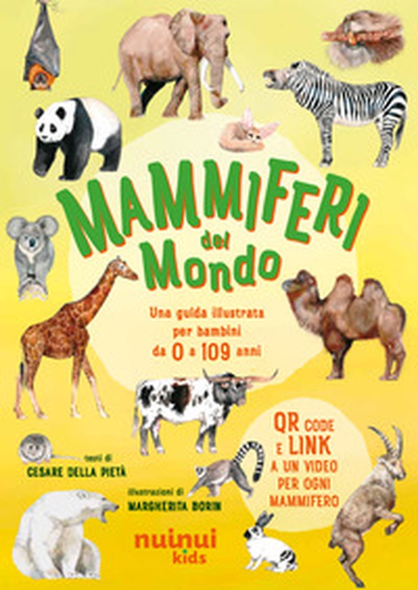 Mammiferi del mondo. Una guida illustrata per bambini da 0 a 109 anni - Librerie.coop Mammiferi del mondo. Una guida illustrata per bambini da 0 a 109 anni - Librerie.coop