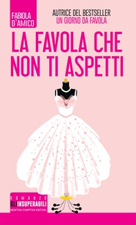 La favola che non ti aspetti - Librerie.coop La favola che non ti aspetti - Librerie.coop