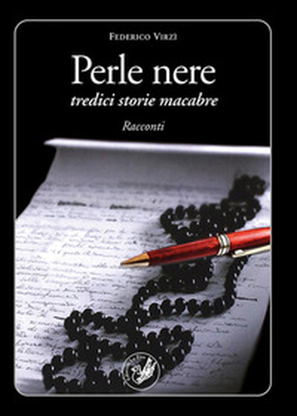 Perle nere. Tredici storie macabre - Librerie.coop Perle nere. Tredici storie macabre - Librerie.coop
