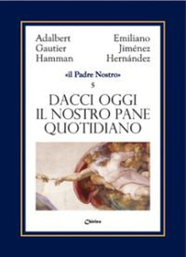 Dacci oggi il nostro pane quotidiano - Librerie.coop Dacci oggi il nostro pane quotidiano - Librerie.coop