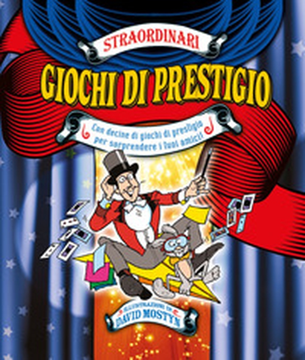 Straordinari giochi di prestigio - Librerie.coop Straordinari giochi di prestigio - Librerie.coop