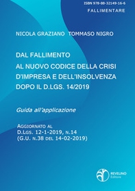 Dal fallimento al nuovo codice della crisi d'impresa e dell'insolvenza dopo il D.lgs. 14/2019 - Librerie.coop