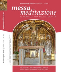 Messa meditazione. Il Vangelo: vita nella tua vita - Vol. 2 - Librerie.coop