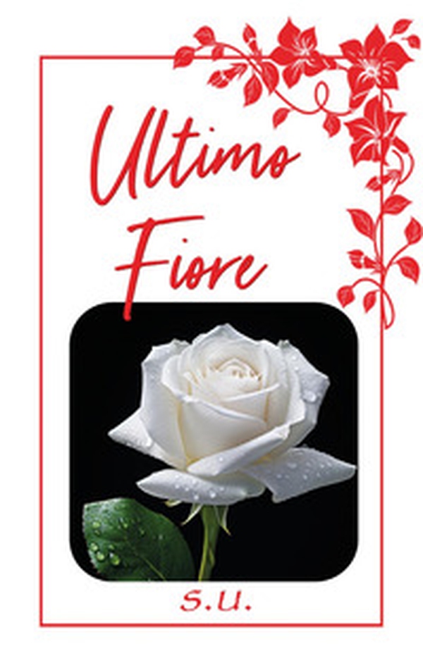 Ultimo fiore - Librerie.coop Ultimo fiore - Librerie.coop
