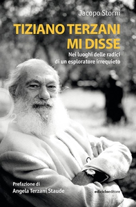 Tiziano Terzani mi disse - Librerie.coop Tiziano Terzani mi disse - Librerie.coop