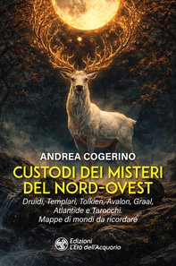Custodi dei Misteri del Nord-Ovest - Librerie.coop