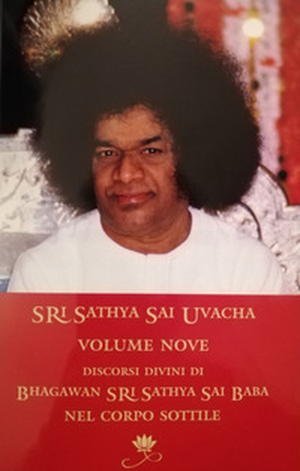 Sri Sathya Sai Uvacha. Discorsi divini di Bagawan Sri Sathya Sai Baba nel corpo sottile - Librerie.coop Sri Sathya Sai Uvacha. Discorsi divini di Bagawan Sri Sathya Sai Baba nel corpo sottile - Librerie.coop