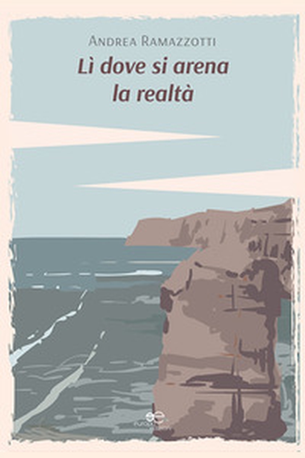 Lì dove si arena la realtà - Librerie.coop Lì dove si arena la realtà - Librerie.coop