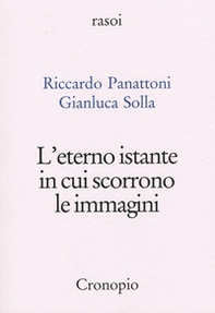 L'eterno istante in cui scorrono le immagini - Librerie.coop