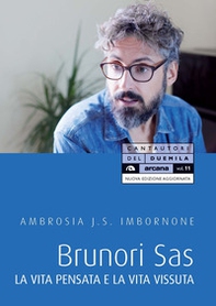 Brunori Sas. La vita pensata e la vita vissuta - Librerie.coop
