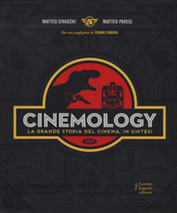 Cinemology. La grande storia del cinema, in sintesi - Librerie.coop Cinemology. La grande storia del cinema, in sintesi - Librerie.coop