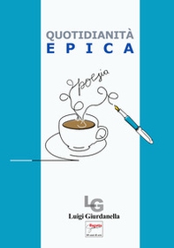 Quotidianità Epica - Librerie.coop