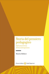 Storia del pensiero pedagogico. Dall'antica Grecia all'età contemporanea - Librerie.coop Storia del pensiero pedagogico. Dall'antica Grecia all'età contemporanea - Librerie.coop