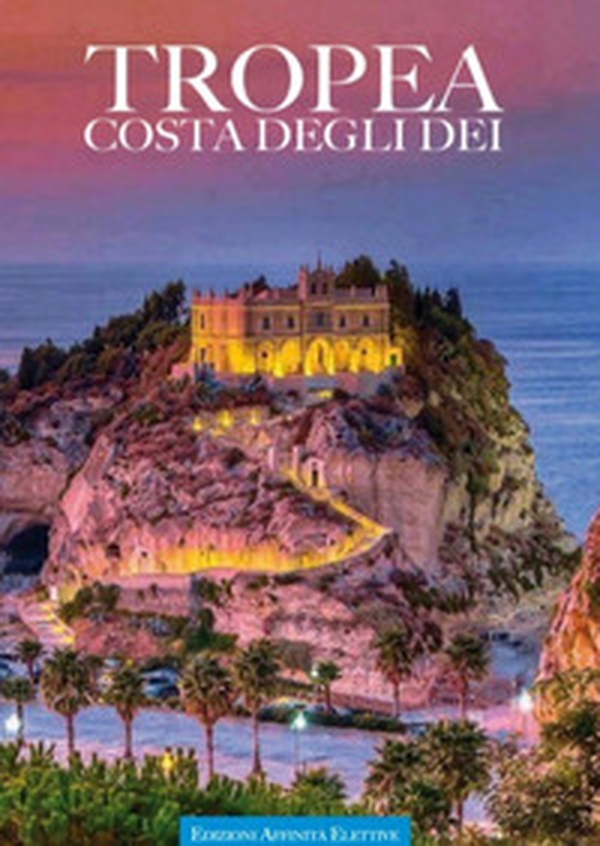 Tropea. Costa degli dei - Librerie.coop Tropea. Costa degli dei - Librerie.coop