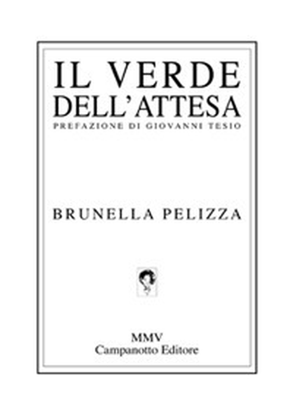 Il verde dell'attesa - Librerie.coop Il verde dell'attesa - Librerie.coop