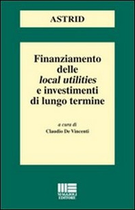 Finanziamento delle local utilities e investimenti di lungo termine - Librerie.coop