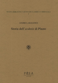 Storia dell'«ecdosis» di Plauto - Librerie.coop Storia dell'«ecdosis» di Plauto - Librerie.coop