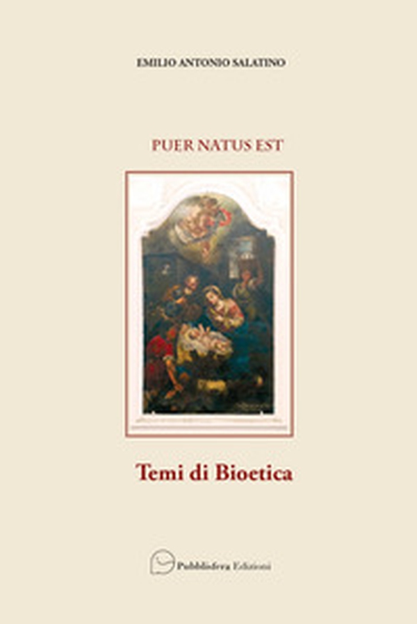 Puer natus est. Temi di bioetica - Librerie.coop Puer natus est. Temi di bioetica - Librerie.coop