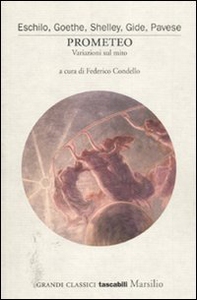 Prometeo. Variazioni sul mito - Librerie.coop