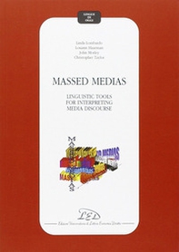Massed medias: linguistic tools for interpreting media discourse - Librerie.coop