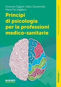 Principi di psicologia per le professioni medico-sanitarie - Librerie.coop