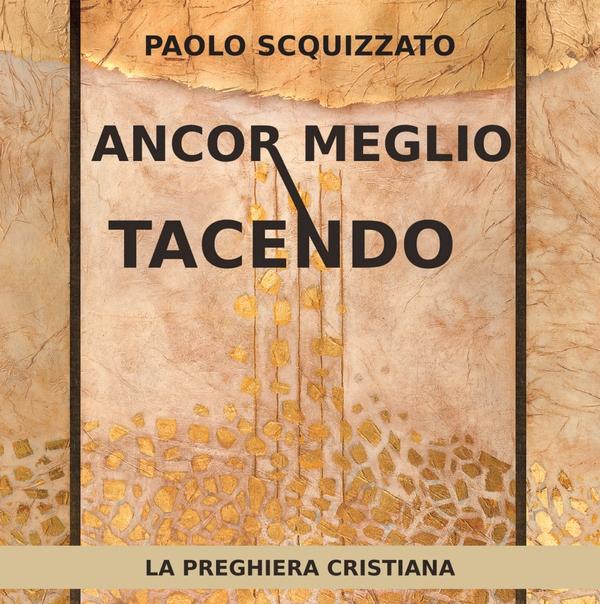 Ancor meglio tacendo - Librerie.coop Ancor meglio tacendo - Librerie.coop