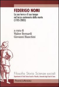 Federigo Nomi. La sua terra e il suo tempo nel terzo centenario della morte (1705-2005) - Librerie.coop