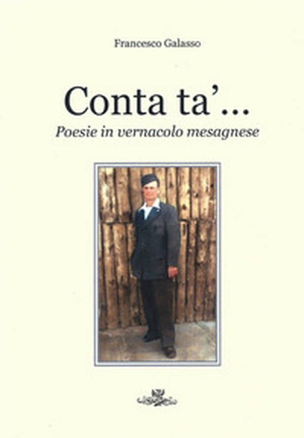 Conta ta'. Poesie in vernacolo mesagnese - Librerie.coop