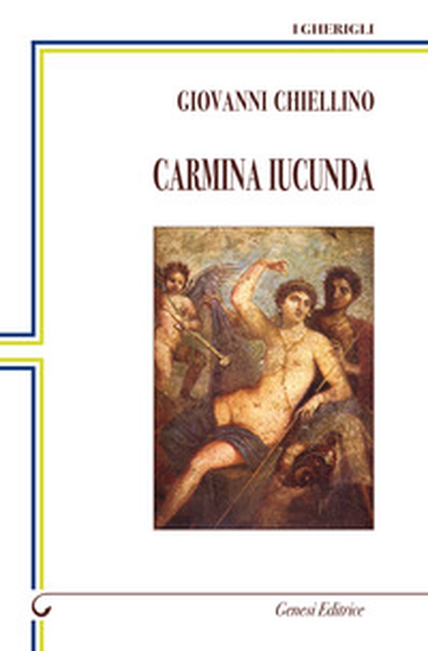 Carmina Iucunda. Canti sereni - Librerie.coop Carmina Iucunda. Canti sereni - Librerie.coop