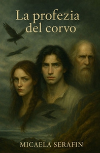 La profezia del corvo - Librerie.coop