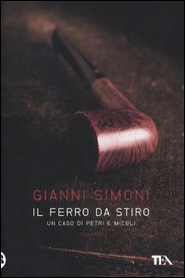 Il ferro da stiro. Un caso di Petri e Miceli - Librerie.coop Il ferro da stiro. Un caso di Petri e Miceli - Librerie.coop