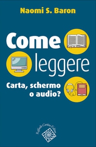 Come leggere. Carta, schermo o audio? - Librerie.coop
