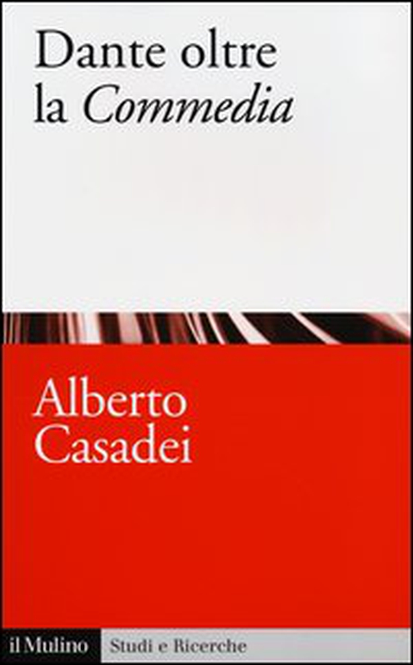 Dante oltre la «Commedia» - Librerie.coop Dante oltre la «Commedia» - Librerie.coop