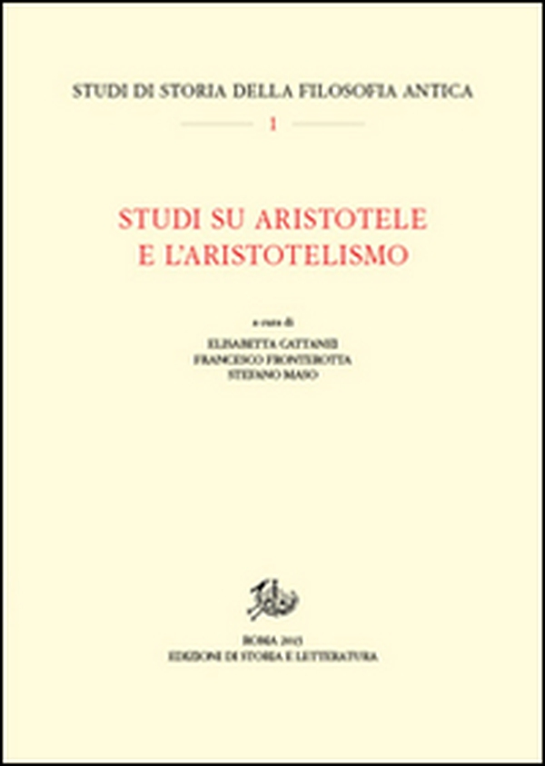 Studi su Aristotele e l'aristotelismo - Librerie.coop Studi su Aristotele e l'aristotelismo - Librerie.coop
