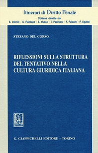 Riflessioni sulla struttura del tentativo nella cultura giuridica italiana - Librerie.coop