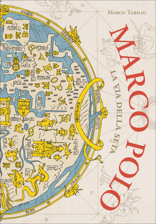 Marco Polo. La via della seta - Librerie.coop Marco Polo. La via della seta - Librerie.coop
