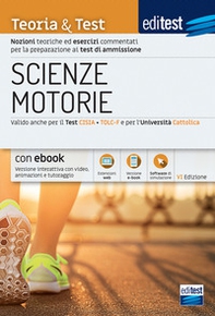 EdiTEST. Scienze motorie. Teoria & Test. Nozioni teoriche ed esercizi commentati per la preparazione ai test di ammissione - Librerie.coop