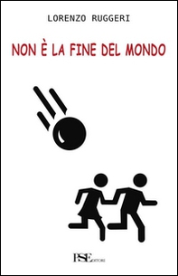 Non è la fine del mondo - Librerie.coop