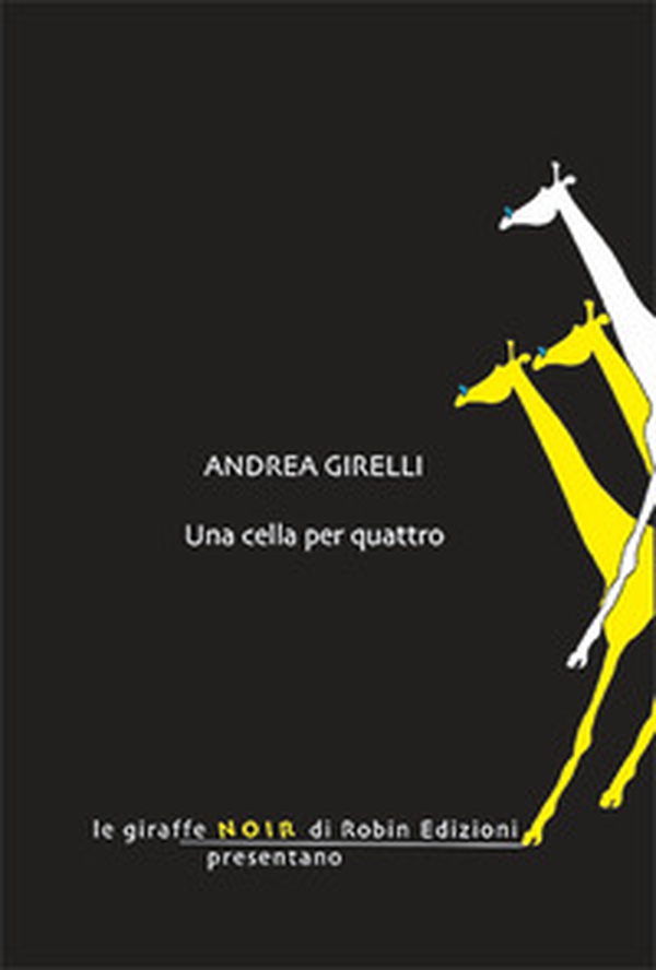 Una cella per quattro - Librerie.coop Una cella per quattro - Librerie.coop