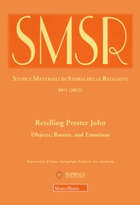 Retelling Prester John. Objects, routes, and emotions - Librerie.coop