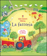 La fattoria. Libri animati - Librerie.coop La fattoria. Libri animati - Librerie.coop