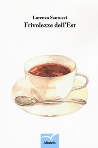 Frivolezze dell'Est - Librerie.coop