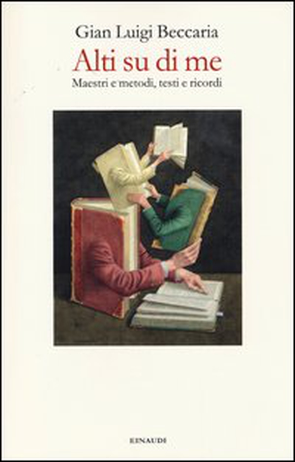 Alti su di me. Maestri e metodi, testi e ricordi - Librerie.coop Alti su di me. Maestri e metodi, testi e ricordi - Librerie.coop