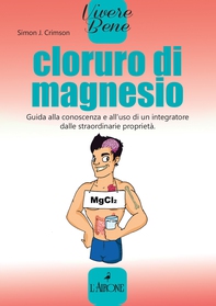 Cloruro di magnesio - Librerie.coop Cloruro di magnesio - Librerie.coop