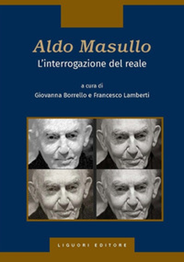 Aldo Masullo. L'interrogazione del reale - Librerie.coop Aldo Masullo. L'interrogazione del reale - Librerie.coop