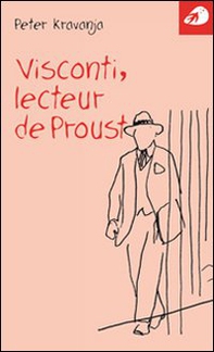 Visconti, lecteur de Proust - Librerie.coop
